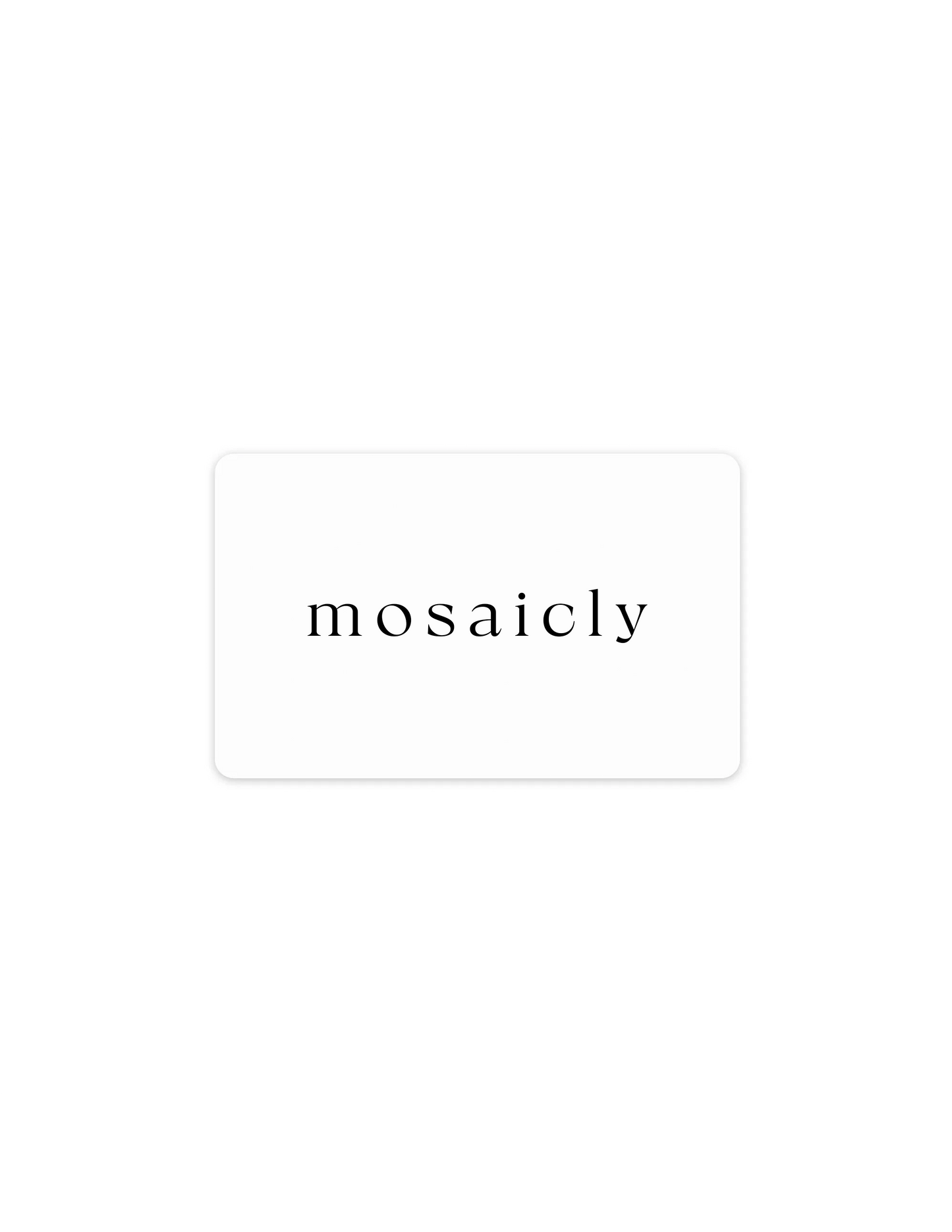 MOSAICLY GIFT CARD